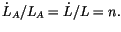$ \dot{L}_{A}/L_{A}=\dot{L}/L=n.$
