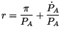 $\displaystyle r=\frac{\pi}{P_{A}}+\frac{\dot{P}_{A}}{P_{A}}
$
