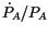$ \dot{P}
_{A}/P_{A}$