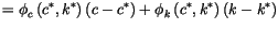 $\displaystyle =\phi_{c}\left( c^{*},k^{*}\right) \left( c-c^{*}\right)
 +\phi_{k}\left( c^{*},k^{*}\right) \left( k-k^{*}\right)$