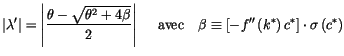 $\displaystyle \left\vert \lambda^{\prime}\right\vert =\left\vert \frac{\theta-\...
...prime
\prime}\left( k^{*}\right) c^{*}\right] \cdot\sigma\left( c^{*}\right)
$