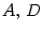 $ A,\,D$