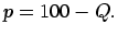$\displaystyle p=100-Q.
$