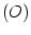 $ \left( O\right) $