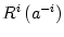 $ R^{i}\left( a^{-i}\right) $