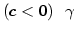 $\displaystyle \left( c<0\right) \,\,\,\gamma$