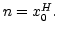 $ n=x_{0}^{H}.$