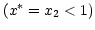 $ \left( x^{\ast}=x_{2}<1\right) $