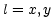 $ l=x,y$