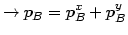 $\displaystyle \rightarrow p_{B}=p_{B}^{x}+p_{B}^{y}$