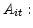 $ A_{it}:$