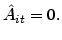 $\displaystyle \hat{A}_{it}=0.$