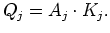 $\displaystyle Q_{j}=A_{j}\cdot K_{j}.$