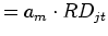 $\displaystyle =a_{m}\cdot RD_{jt}$