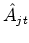 $\displaystyle \hat{A}_{jt}$