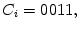 $ C_{i}=0011,$