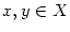 $ x,y\in X$