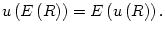 $\displaystyle u\left( E\left( R\right) \right) =E\left( u\left( R\right) \right) .
$