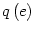 $ q\left( e\right) $