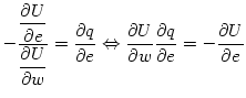 $\displaystyle -\dfrac{\dfrac{\partial U}{\partial e}}{\dfrac{\partial U}{\parti...
...ial U}{\partial w}\frac{\partial q}{\partial e}=-\dfrac{\partial U}{\partial e}$