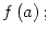 $ f\left( a\right) ;$