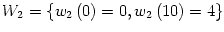$ W_{2}=\left\{ w_{2}\left( 0\right)
=0,w_{2}\left( 10\right) =4\right\} $
